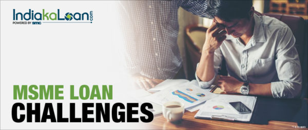 MSME Loan Challenges
