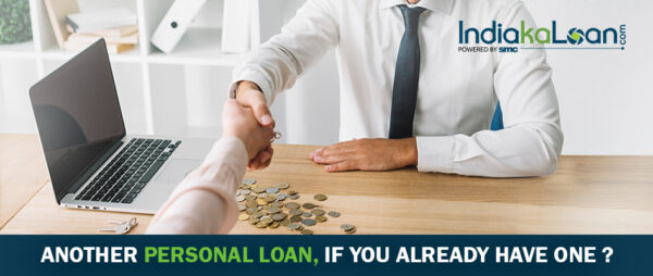 Another Personal Loan, If You Already Have One