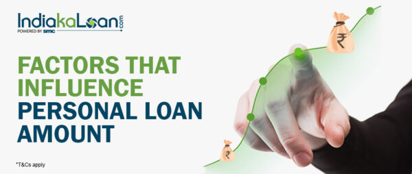 Factors That Influence Personal Loan Amount