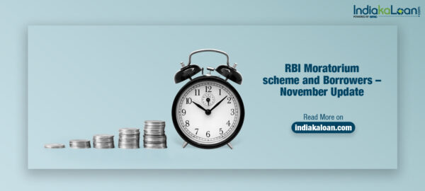RBI Moratorium scheme and Borrowers – November Update